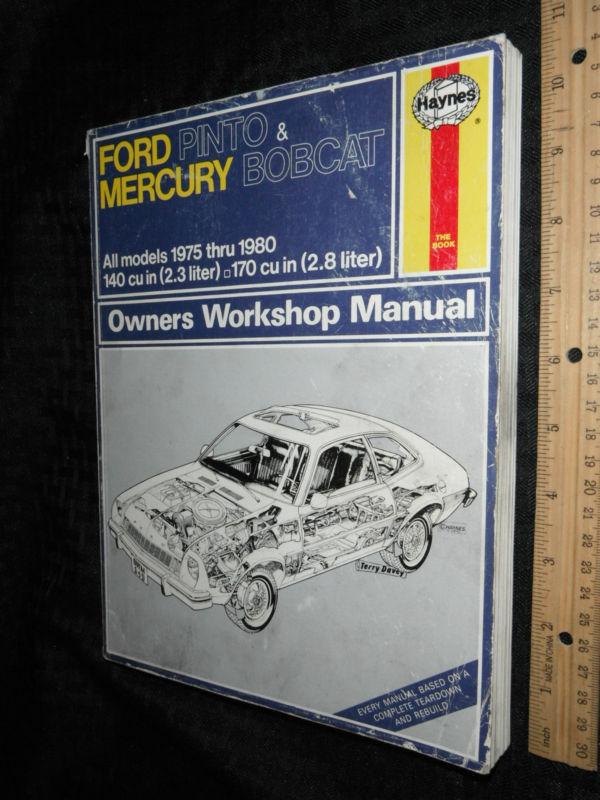 Haynes ford pinto & mercury bobcat 1975-80 owner's workshop manual #649(us)