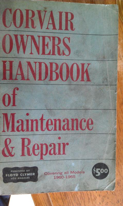 Corvair owners handbook of maintenance and repair 1960-1965