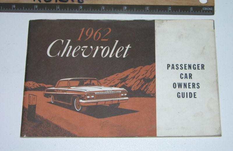 1962 chevrolet passenger car owner's manual- original