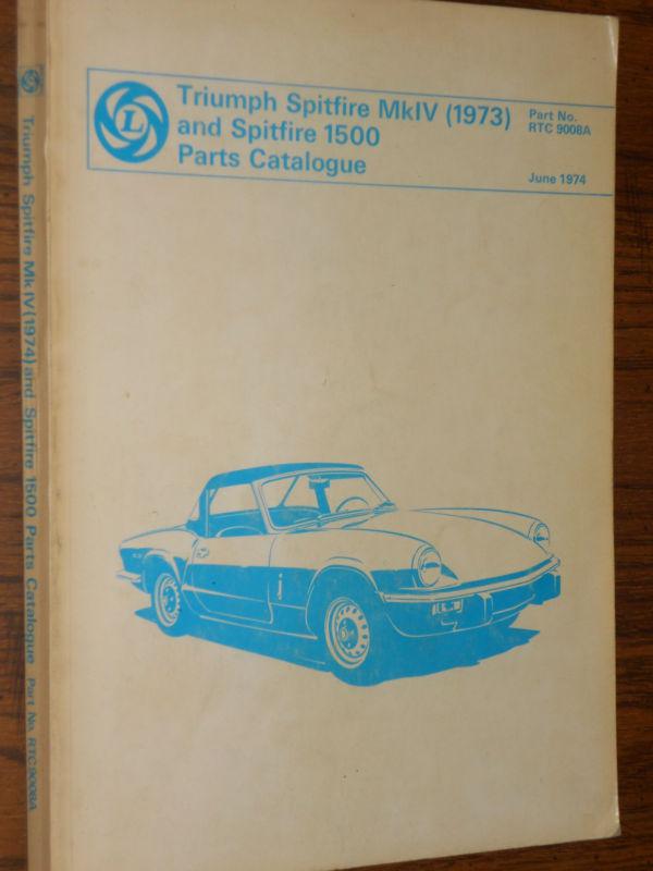 1973 triumph spitfire mk iv parts catalogue / book / catalog / good orig!