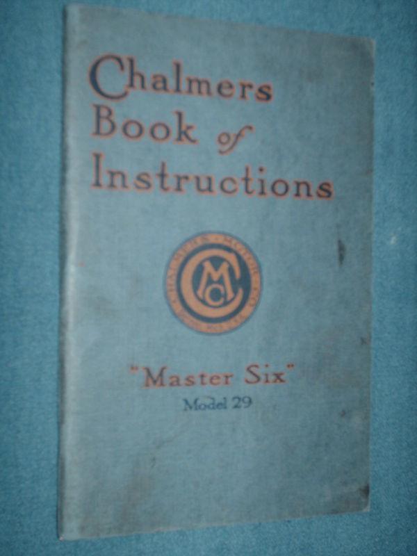 Rare vintage orig. chalmers car model 29 owners manual