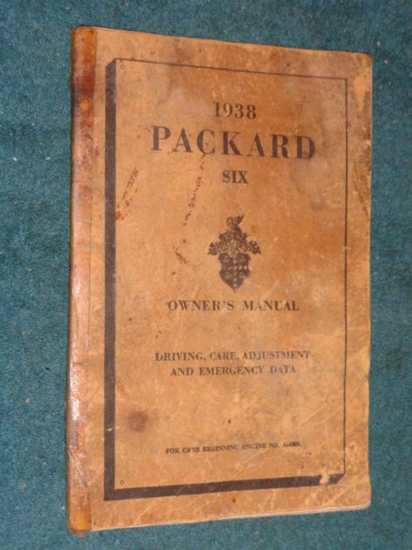 1938 packard "6" owner's manual / owner's guide / original book!!!