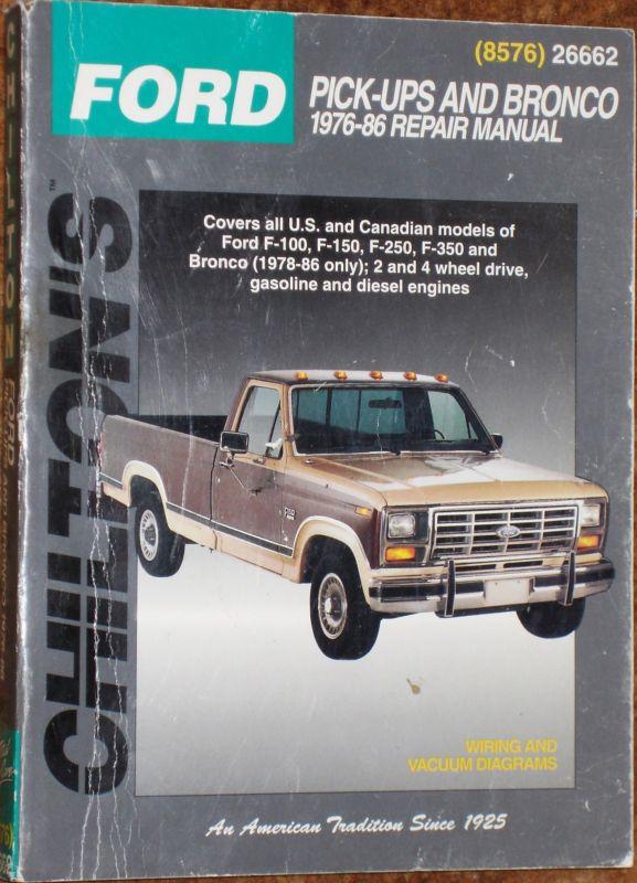 Chilton manual 1976 - 1986 f-100 f-150, f-250, &  f-350 ford pick-ups and bronco