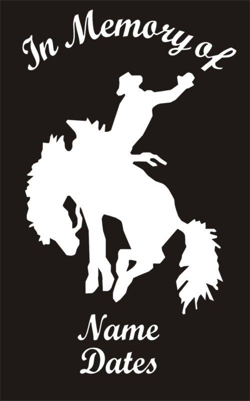 In memory of cowboy rodeo bronc rider vinyl decal window sticker