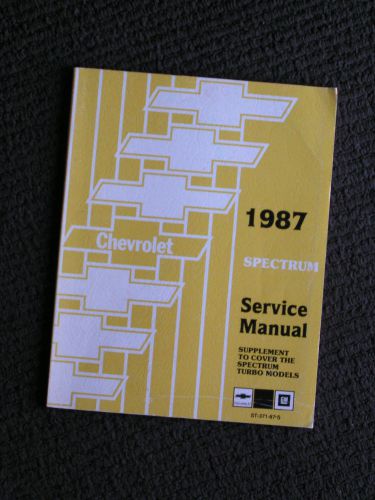 1987 chevrolet spectrum service manual supplement for trub model also  - used