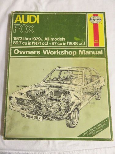 Haynes audi fox 1973-79 all models - workshop manual 207 - incl. wiring diagrams