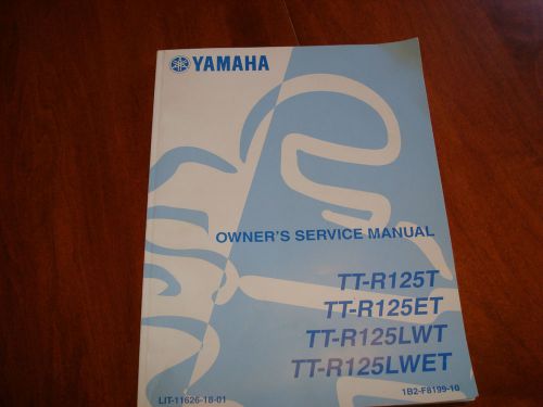 Yamaha  motorcycle owner&#039;s service manual (tt-r125t,tt-r125et,tt-r125lwt)