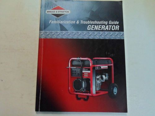 2007 briggs &amp; stratton familiarization &amp; troubleshooting guide generator worn 07