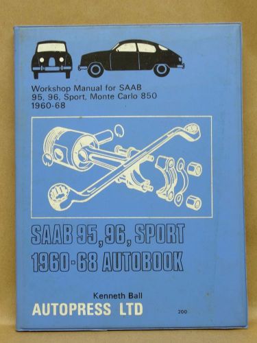 Vintage 1960-68 saab 95 96 sport monte carlo 850 workshop repair manual hc book