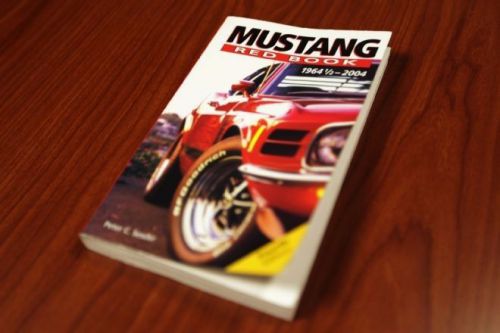 &#034;mustang red book&#034; 1964 -2004