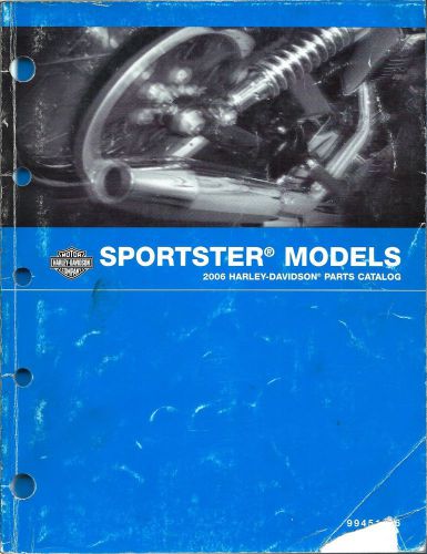 Harley-davidson sportster models 2006 parts catalog; 99451-06