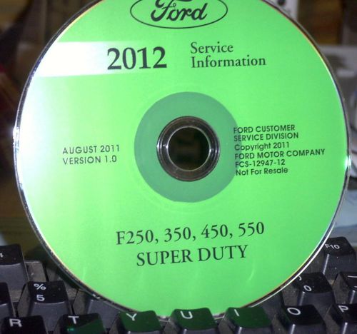 2012 ford f250 350 450 550 super duty service manuals factory disk authentic