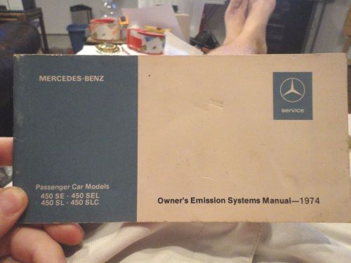 1974 74 mercedes 450 se 450sel 450sl slc owner&#039;s emission system manual w117