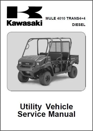 09-13 kawasaki mule 4010 trans 4x4 diesel utv service repair manual cd .. kaf950