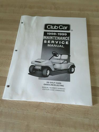 Club car maintenance services manual 1998-1999