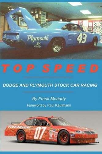 Top speed: dodge and plymouth stock car racing book ~mopar~charger~superbird~new