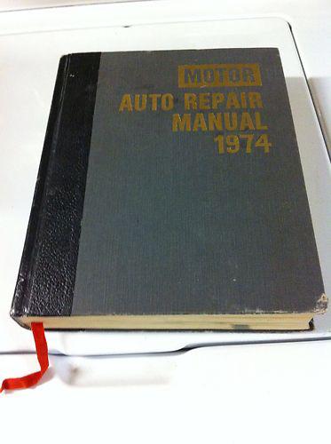 Vintage 1974 motor auto repair manual; for 1968-1974 domestic models, 37th ed