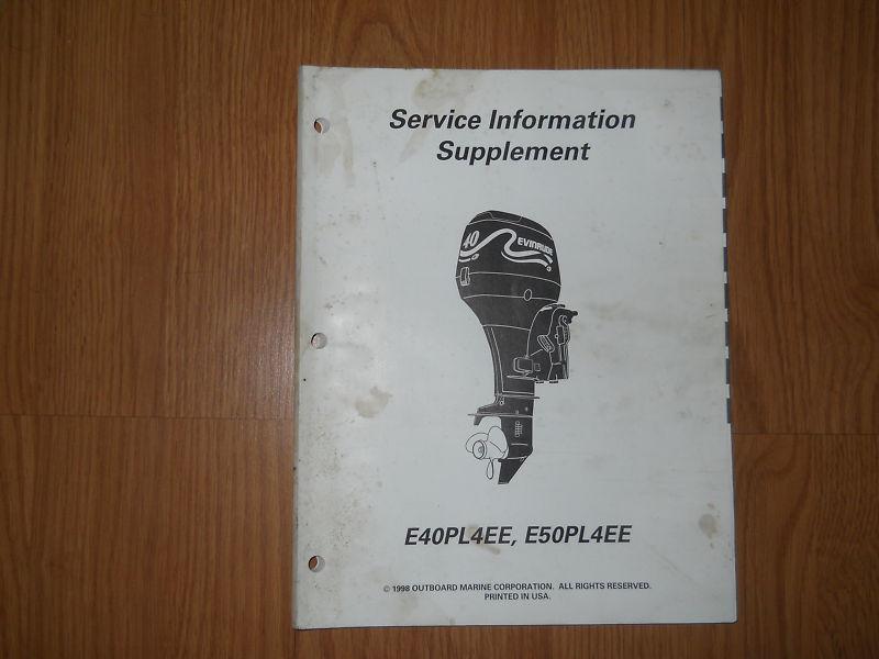  1998 used evinrude service information supplement models e40pl4ee, e50pl4ee