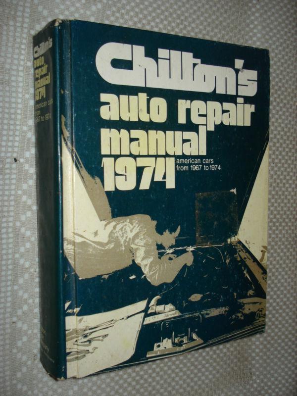 1967-1974 chiltons manual firebird vette monte ss service 70 69 71 ford dodge gm