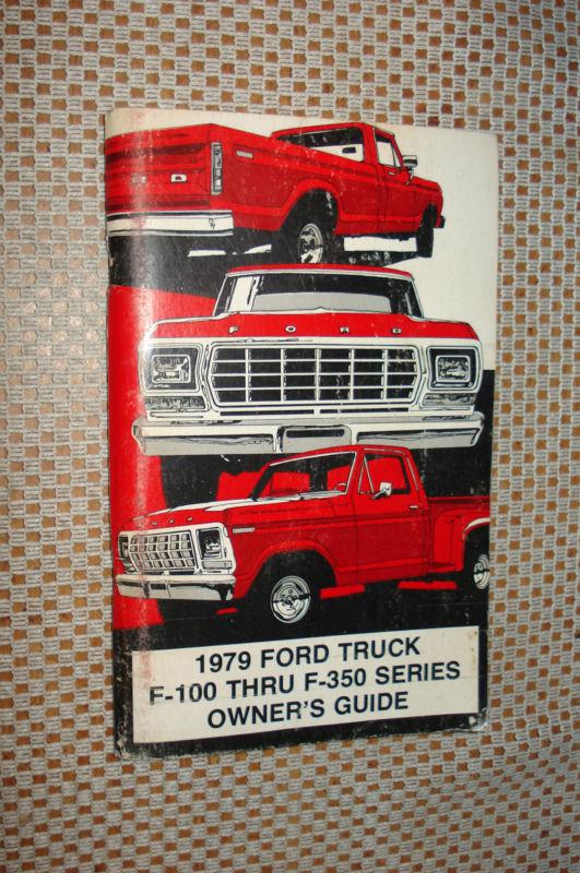 1979 ford f-100 thru f-350 owners manual original truck glove box book