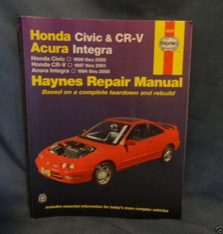 Haynes 42025 repair service manual- honda civic & cr-v  acuara integra thru 2001