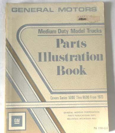 1973 - 1976 chevrolet gmc truck parts illustration catalog book series 5000-6500