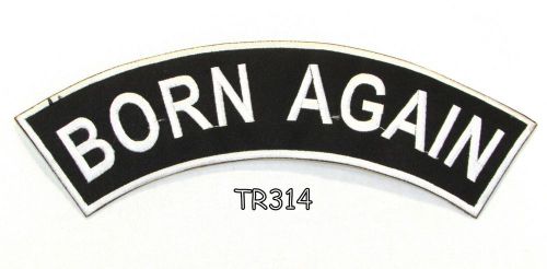 Born again white bold iron and sew on top rocker patch for biker jacket tr314sk