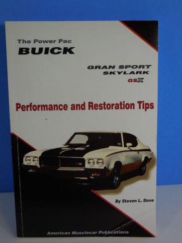 Power pac buick gran sport skylark gsx performance restoration tips book dove