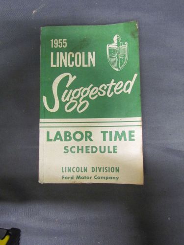 Vintage 1955 lincoln suggested time schedule book manual original