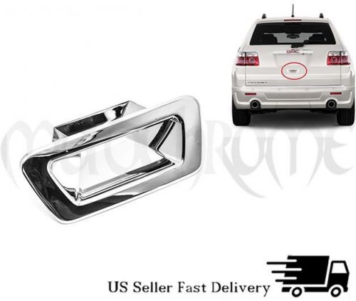 Chrome tail gate cover for 06-12 gmc acadia