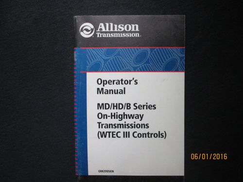 Buy Allison Transmission MD/HD/B Series On-Highway Operator`s Manual ...