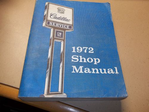 1972 cadillac shop manual- good condition!