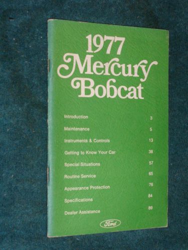 1977 mercury bobcat owner&#039;s manual / owner&#039;s guide / original!!!