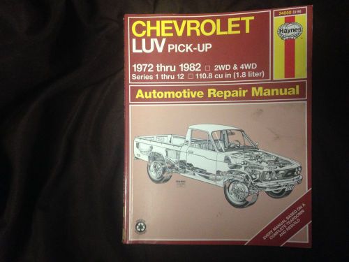 Haynes chevrolet luv pick-up 1972-1982 repair manual