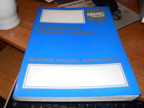 1992 gmc truck, natural gas powered sierra, service manual supplement