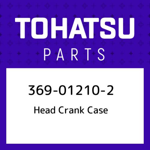 369-01210-2 tohatsu head crank case 369012102, new genuine oem part