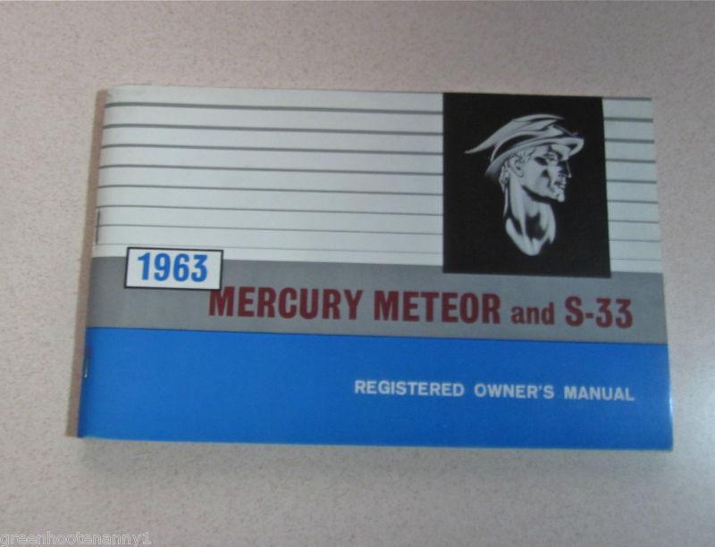 1963 mercury meteor and s-33 owner's manual