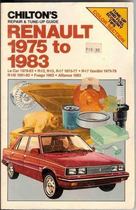 Renault 1975 - 1983 repair & tune-up guide chilton's manual