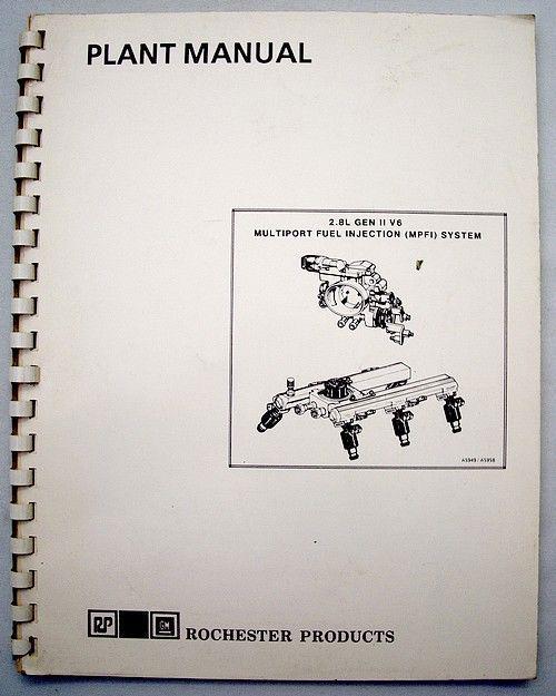 Gm rochester products manual 2.8l gen ii v6 fuel injection (mpfi) system 1988