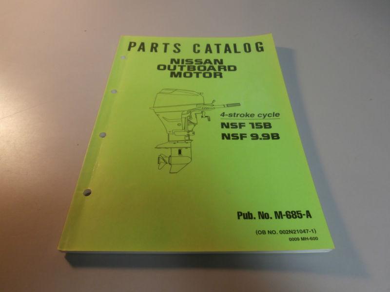 Nissan marine nsf15b nsf9.9b outboard motor parts catalog manual m-685-a