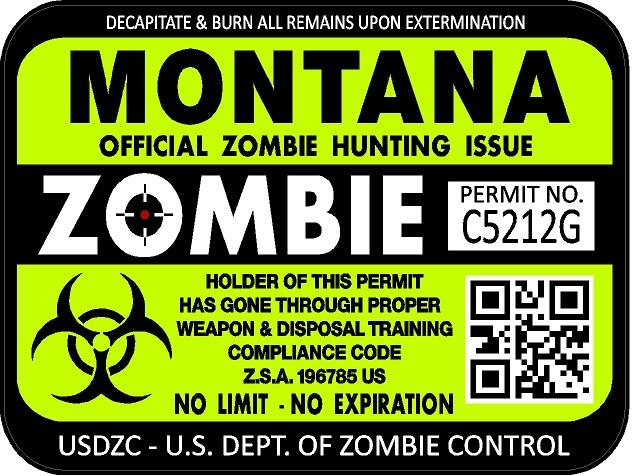 Montana zombie hunting license permit 3"x4" decal sticker outbreak 1236