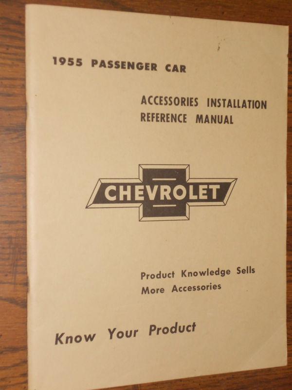 1955 chevrolet car accessories installation shop manual / reprint of original