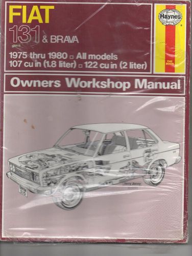 Haynes fiat 131 &amp; brava owners workshop manual, no. 310 1975-1980:  1.8, 2