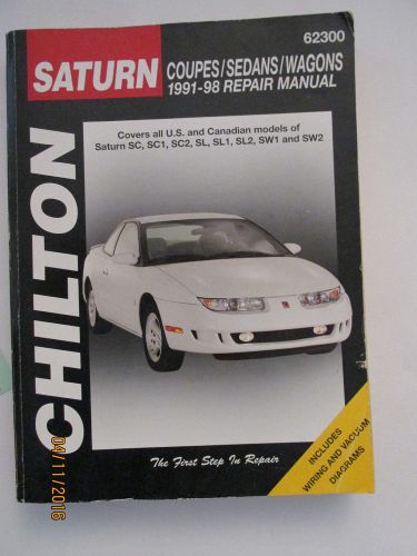 Chilton saturn repair manual  #62300, 1991 - 98, very good condition