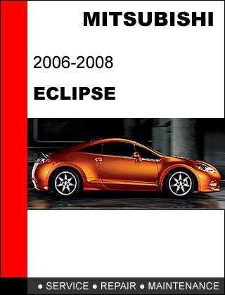 Mitsubishi eclipse 2006-2008 factory service repair manual access it in 24 hours