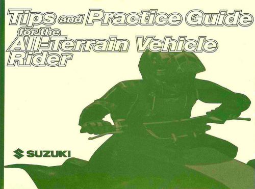 Suzuki atv riding tips guide manual -suzuki quadsport-quadrunner-atv-suzuki