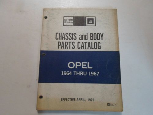 1964 thru 1967 opel chassis &amp; body parts catalog manual stained factory oem deal