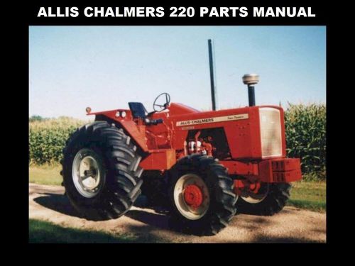 Allis chalmers 220 tractor parts manual -165pg for ac 220 fwa service &amp; repair