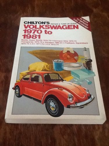 Chilton&#039;s repair &amp; tune-up guide for volkswagen 1970-1981