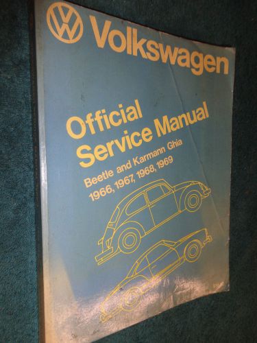 1966-1969 volkswagen bug / beetle / ghia /  shop manual / original vw book 67+